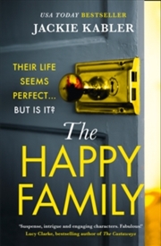 Buy The Happy Family: The gripping new psychological crime thriller from the No.1 Kindle bestselling aut