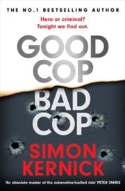 Buy Good Cop Bad Cop: Hero or criminal mastermind? A gripping new thriller from the Sunday Times bestsel