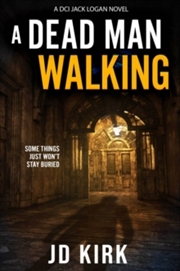 Buy A Dead Man Walking: A Scottish Murder Mystery (DCI Logan Crime Thrillers)