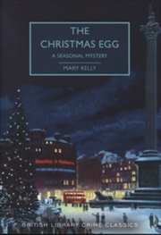 Buy The Christmas Egg: A Seasonal Mystery (British Library Crime Classics)