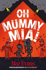 Buy Oh Mummy Mia! (Oh Maya Gods #2)