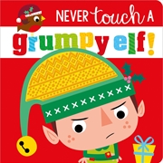 Buy Never Touch a Grumpy Elf!