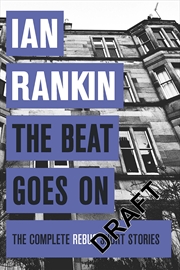 Buy Beat Goes On The Complete Rebus Stories