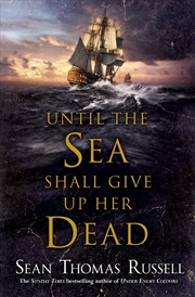 Buy Until The Sea Shall Give Up Her Dead