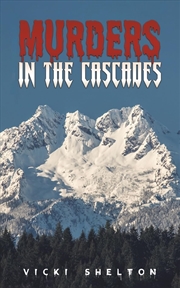 Buy Murders In The Cascades