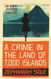 Buy Crime In The Land Of 7000 Islands A