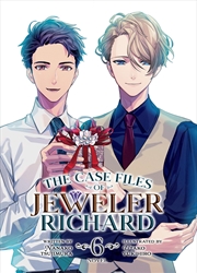 Buy Case Files Of Jeweler Richard (Light Novel) Vol. 6