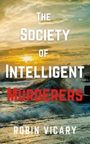 Buy Society Of Intelligent Murderers