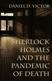 Buy Sherlock Holmes And The Pandemic Of Deat