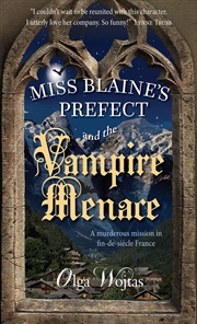 Buy Miss Blaines Prefect &/Vampire Menace