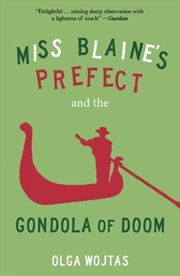 Buy Miss Blaines Prefect &/Gondola Of Doom