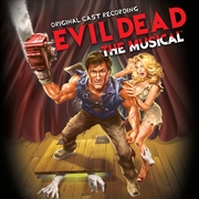 Buy Evil Dead: The Musical (Original Cast Recording)