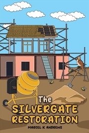 Buy Silvergate Restoration