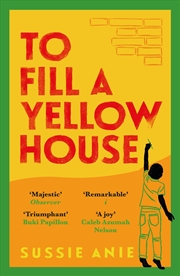 Buy To Fill A Yellow House