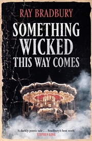 Buy Something Wicked This Way Comes