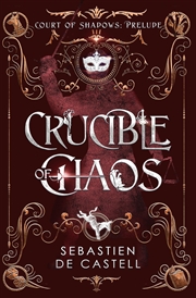 Buy Crucible Of Chaos