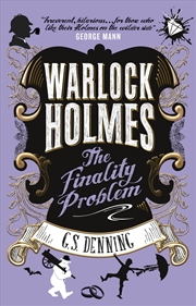 Buy Warlock Holmes The Finality Problem