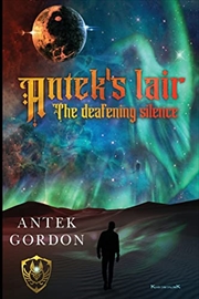 Buy Anteks Lair The Deafening Silence