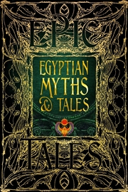 Buy Egyptian Myths & Tales