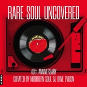 Buy Rare Soul Uncovered: 40th Anniversary