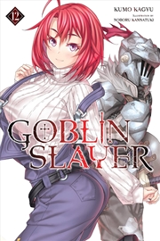 Buy Goblin Slayer Vol 12