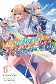 Buy Magical Revolution Of/Reincarnated Vol 6