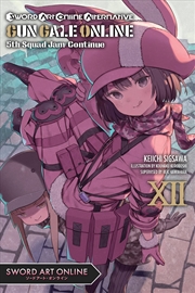 Buy Sword Art Online Alternative Gun Vol 12