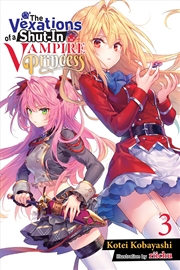 Buy Vexations Of/Shut In Vampire Princess V3