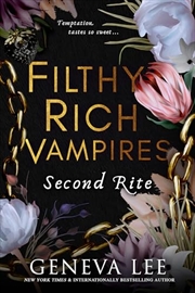 Buy Filthy Rich Vampires Second Rite