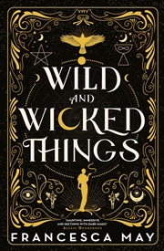 Buy Wild & Wicked Things