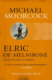 Buy Elric Of Melnibone & Other Stories