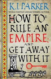 Buy How To Rule An Empire & Get Away With It