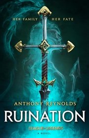 Buy Ruination A League Of Legends Novel