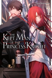 Buy Kept Man Of The Princess Knight Vol 1