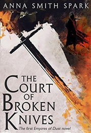 Buy Court Of Broken Knives