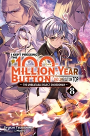 Buy I Kept Pressing the 100-Million-Year Button and Came Out on Top, Vol. 8 (light novel)