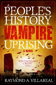 Buy Peoples History Of The Vampire Uprising