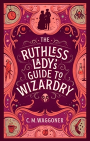 Buy Ruthless Ladys Guide To Wizardry