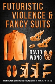 Buy Futuristic Violence & Fancy Suits