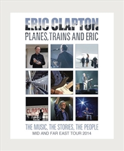 Buy Planes, Trains And Eric - Mid And Far East Tour 2014