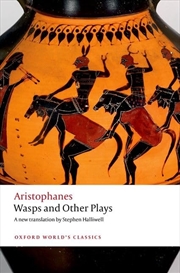 Buy Wasps and Other Plays: A new verse translation, with introduction and notes (Oxford World's Classics