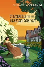 Buy Elizabeth and Her German Garden (Vintage Classics)