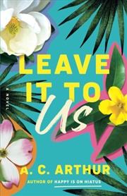 Buy Leave It to Us: A Novel