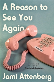 Buy A Reason to See You Again: A Novel