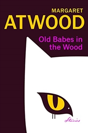 Buy Old Babes in the Wood (Hardback)