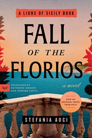 Buy Fall of the Florios: A Novel (A Lions of Sicily Book, 3)