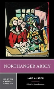 Buy Northanger Abbey: A Norton Critical Edition (Norton Critical Editions)