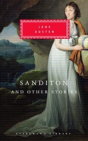 Buy Sanditon and Other Stories (Everyman Library Classics)