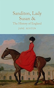 Buy Sanditon, Lady Susan, & The History of England (MacMillan Collector's Library)