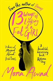 Buy 13 Ways of Looking at a Fat Girl